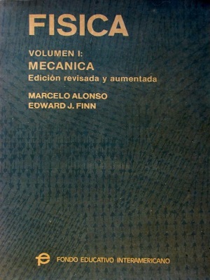 Fisica Mecanica -  Marcelo Alonso_Edward Finn - Volumen I